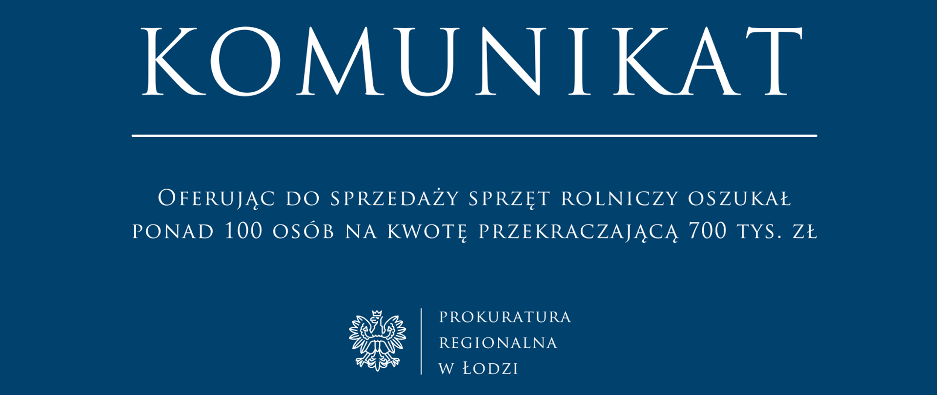 Komunikat Prokuratury Regionalnej w Łodzi 2025-04-28