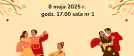 Zdjęcie przedstawia pary tańczące oraz kolorowe wstążki na kremowym tle wraz z datą 8 maja 2025 r. godz. 17.00 salą nr 1 w budynku Państwowej Szkoły Muzycznej I stopnia w Lubinie