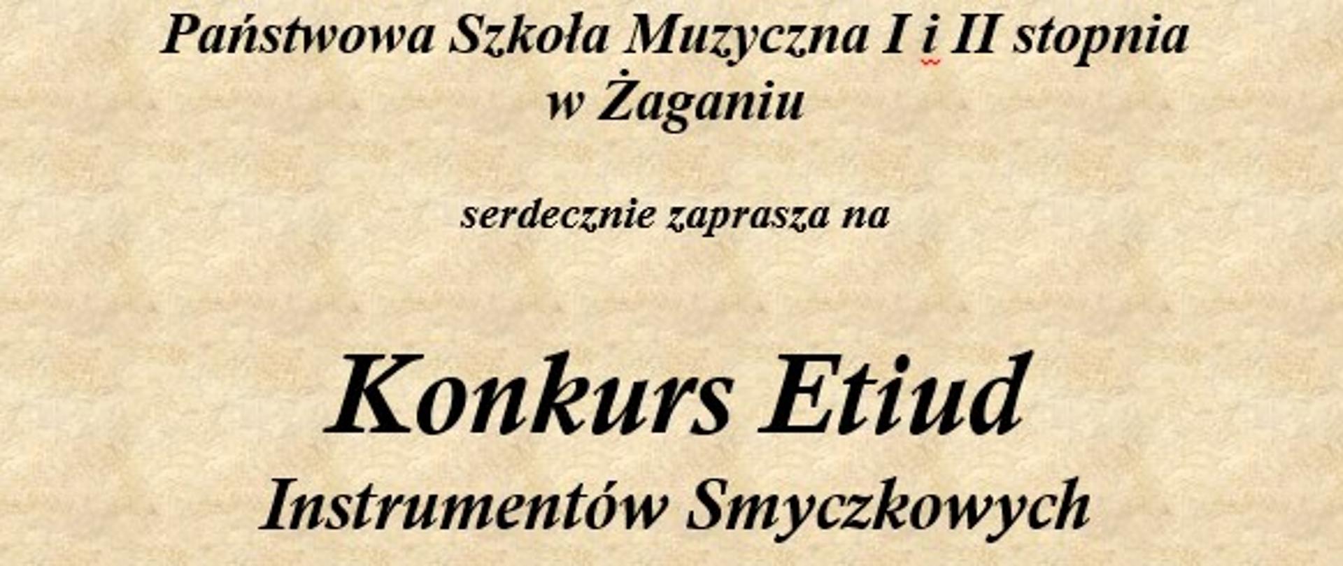 Plakat na żółtym tle. U góry nazwa szkoły oraz tytuł Konkurs Etiud Instrumentów Smyczkowych, pośrodku grafika: gryf skrzypiec oraz nuty i fragment smyczka, na dole informacja o dacie i miejscu wydarzenia.