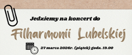 Ogłoszenie ze szczegółami wyjazdu z grafiką orkiestry w prawym dolnym rogu
