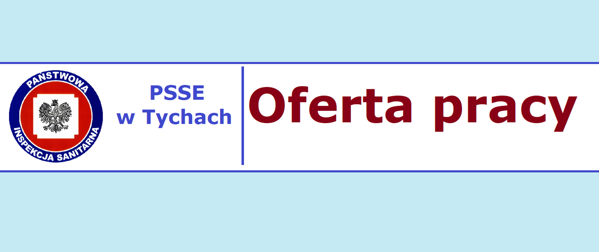 Oferta pracy w PSSE w Tychach