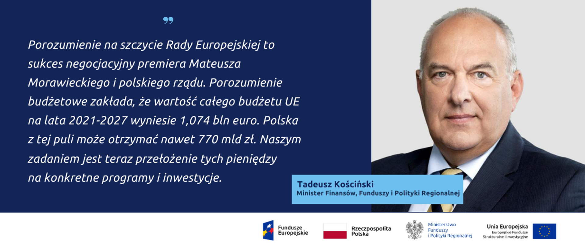 Grafika ze zdjęciem ministra Kościńskiego i jego cytatem o sukcesie negocjacyjnym premiera Morawieckiego na szczycie Rady Europejskiej