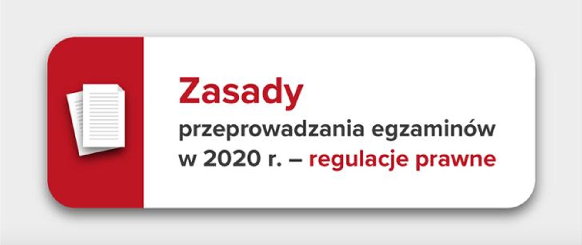 Zasady przeprowadzania egzaminów w 2020 regulacje prawne