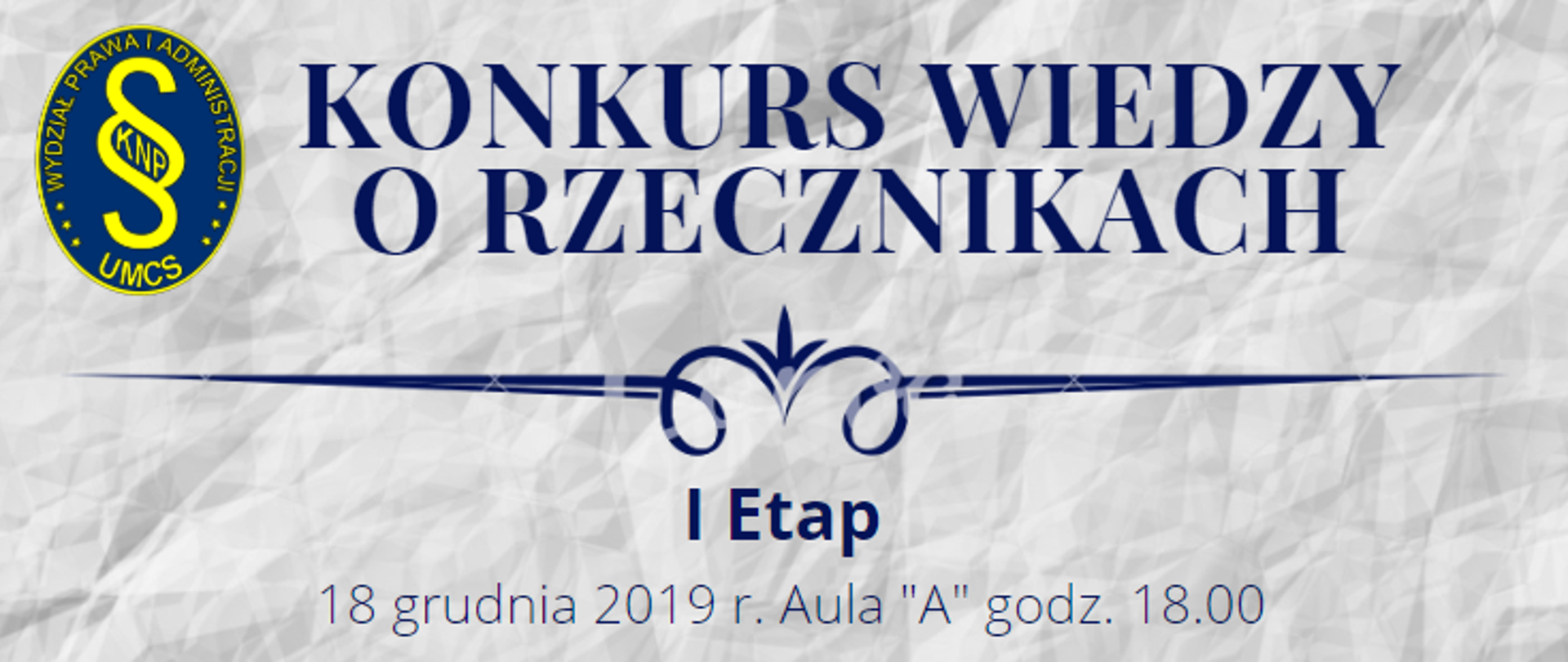 Konkurs Wiedzy o Rzecznikach organizowany przez Studenckie Koło Naukowe Prawników Uniwersytetu Marii Curie-Skłodowskiej w Lublinie