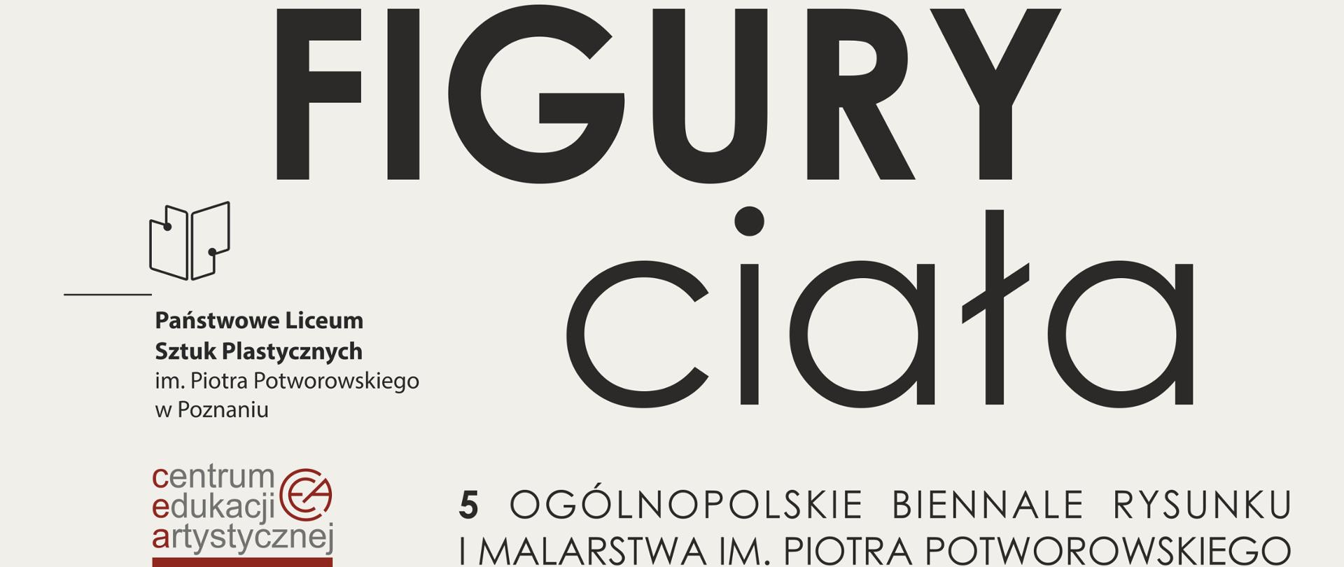 Plakat z tekstem na środku FIGURY CIAŁA. Po lewej stronie logo Liceum i CEA.