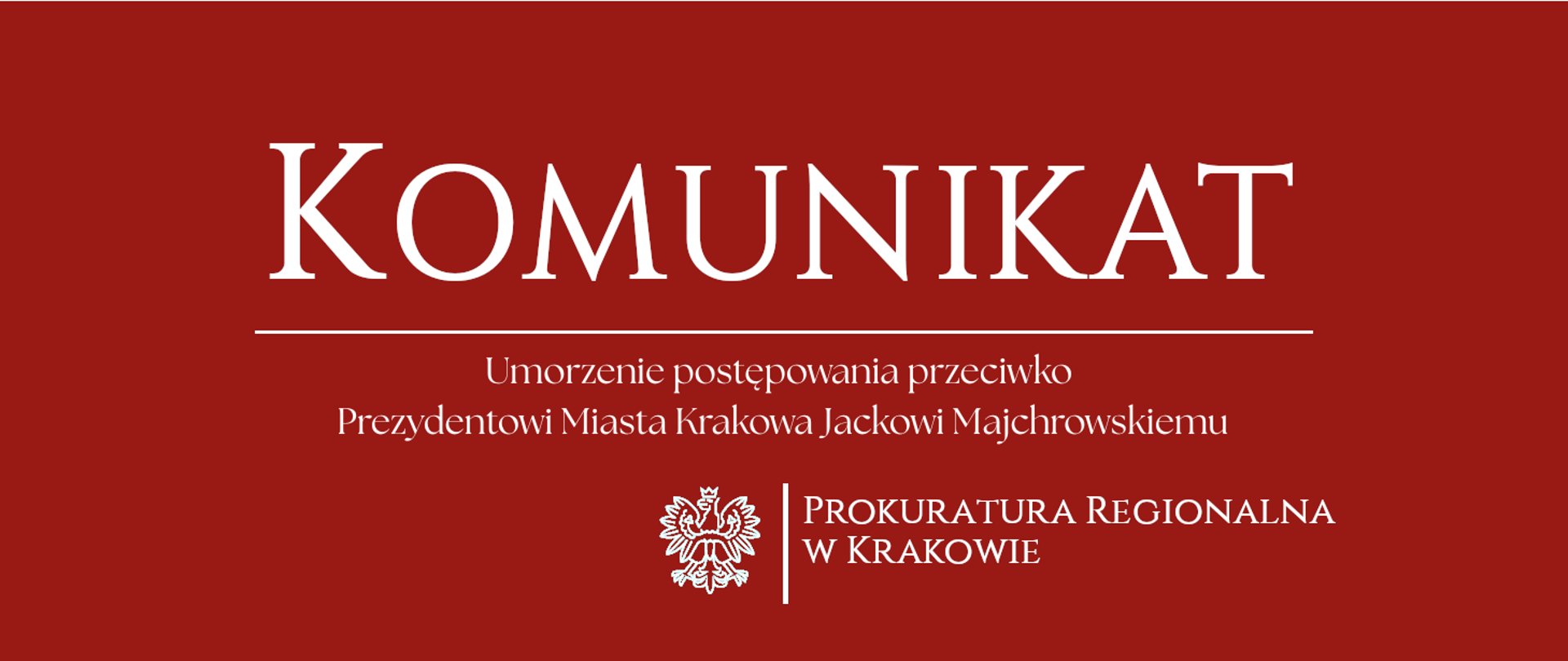 Umorzenie postępowania przeciwko Prezydentowi Miasta Krakowa Jackowi Majchrowskiemu