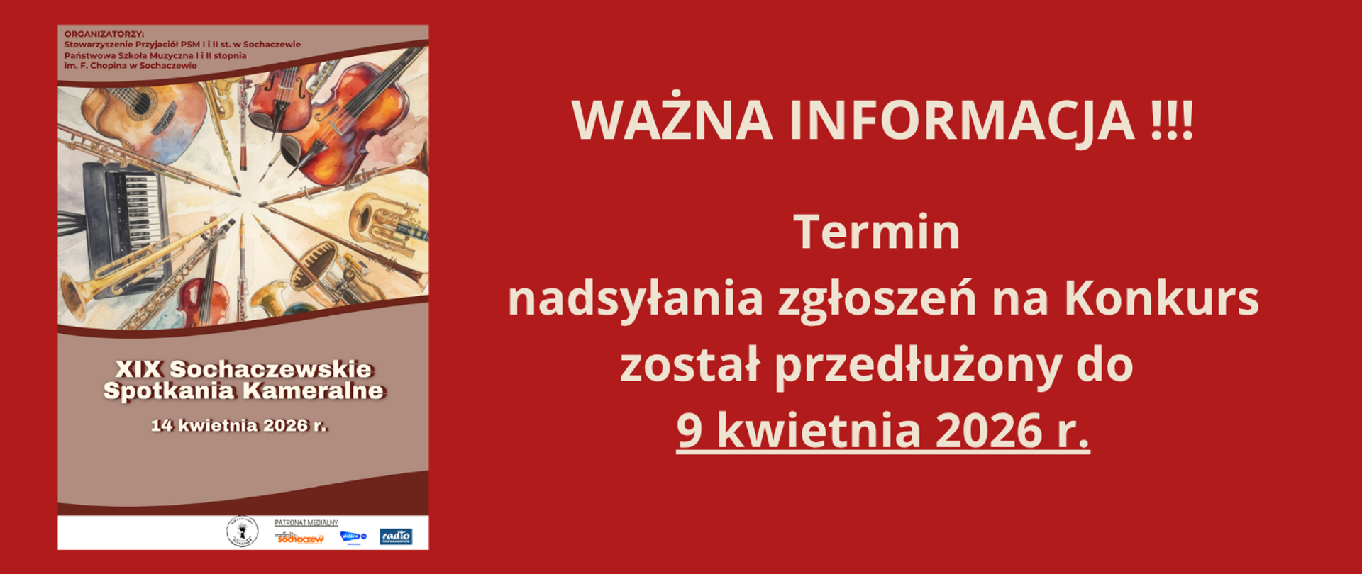 tło czerwone, z lewej strony plakat XIX Sochaczewskich Spotkań Kameralnych. Główną część grafiki stanowi napis: Ważna informacja, Termin nadsyłania zgłoszeń na Konkurs został przedłużony do 9 kwietnia 2026 r.