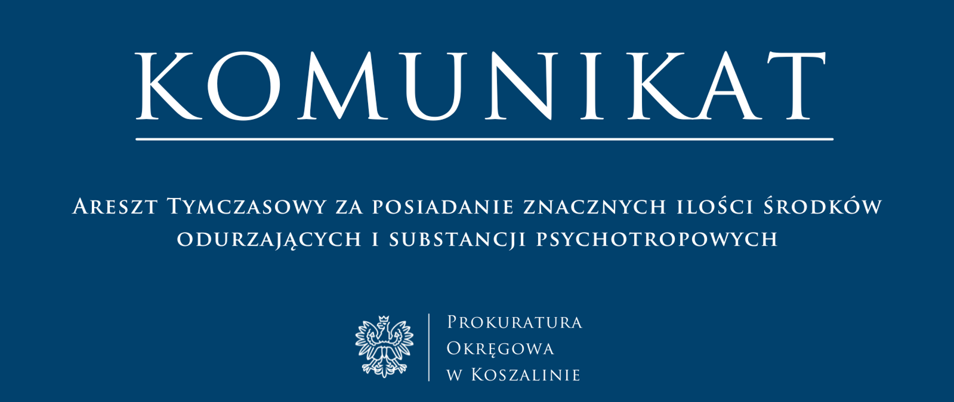 Areszt Tymczasowy za posiadanie znacznych ilości środków odurzających i substancji psychotropowych