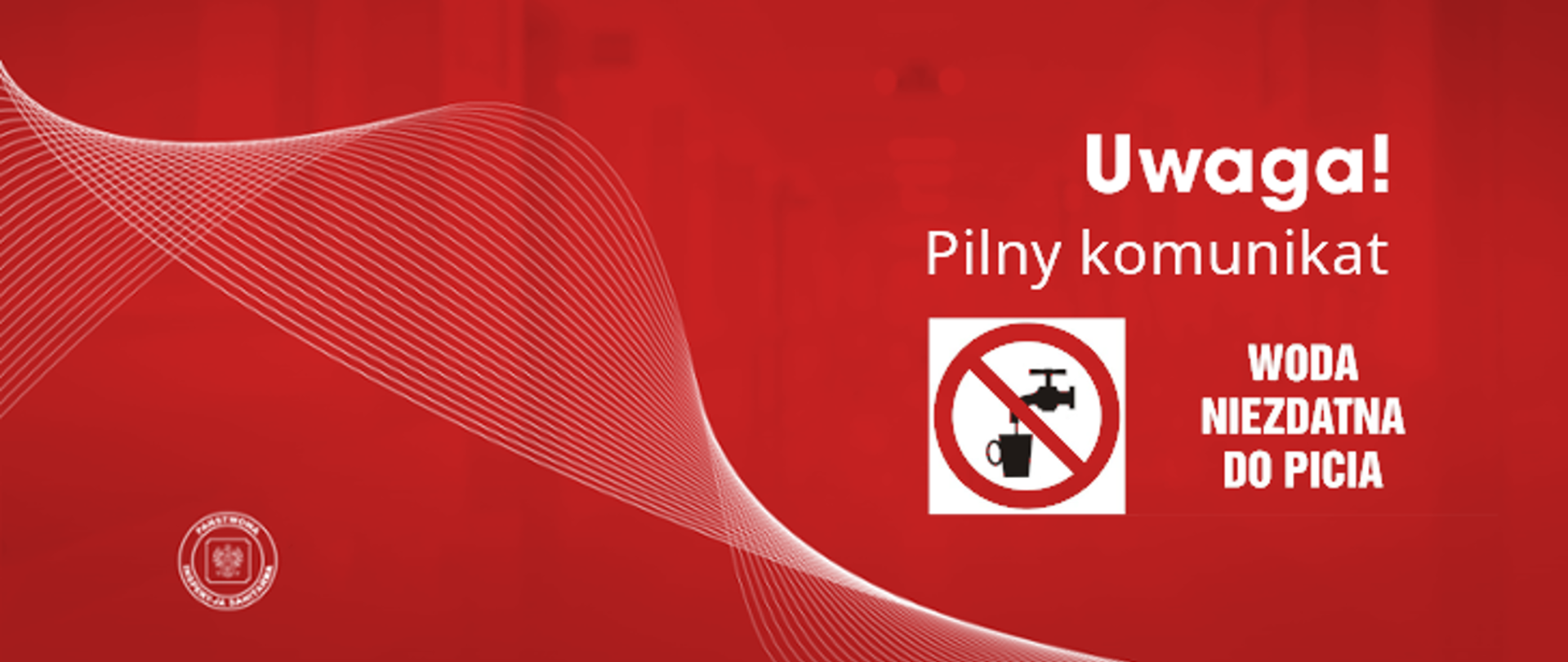 Baner Uwaga Pilny Komunikat woda niezdatna do picia