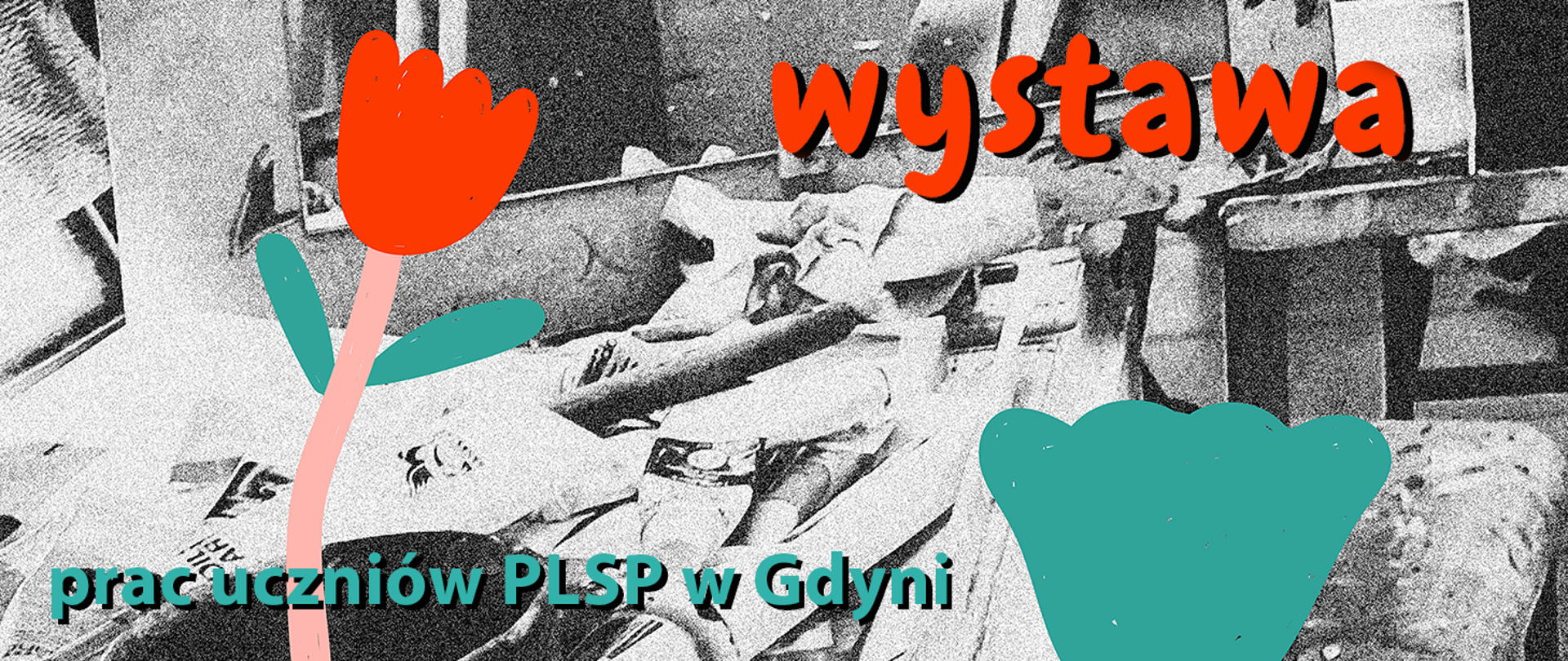 Wystawa prac uczniów - PLSP w Gdyni, 2023