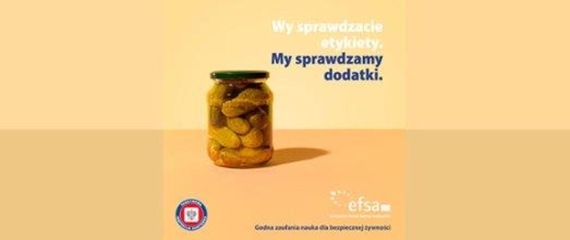 Wy sprawdzacie etykiety. My sprawdzamy dodatki. 