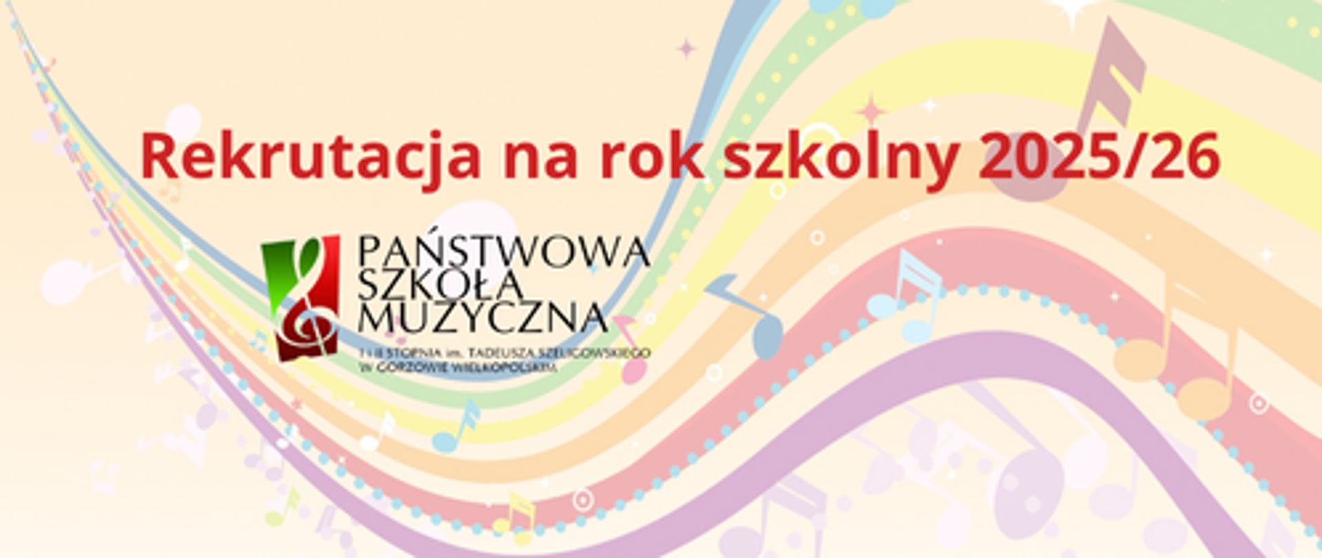 Na kolorowym tle z tęczą i nutami napis o rekrutacji