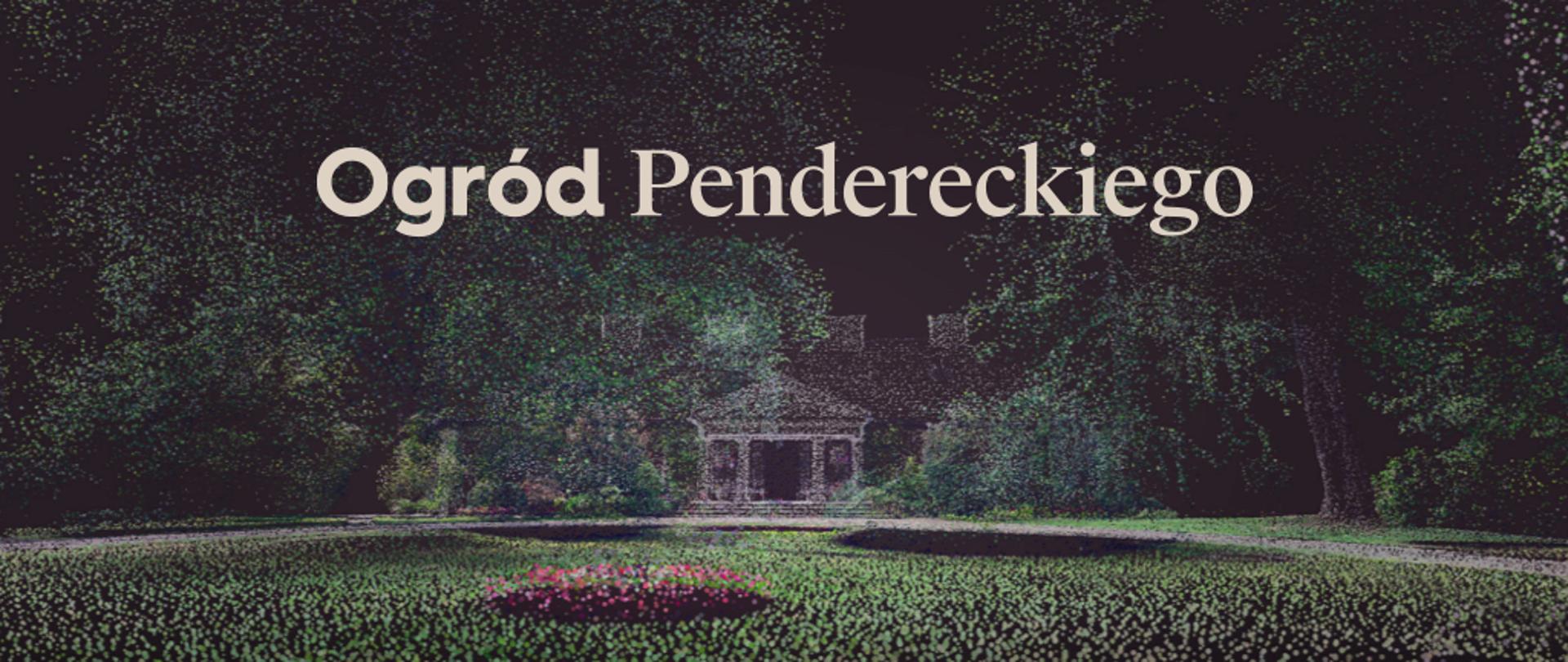 Ogród Pendereckiego