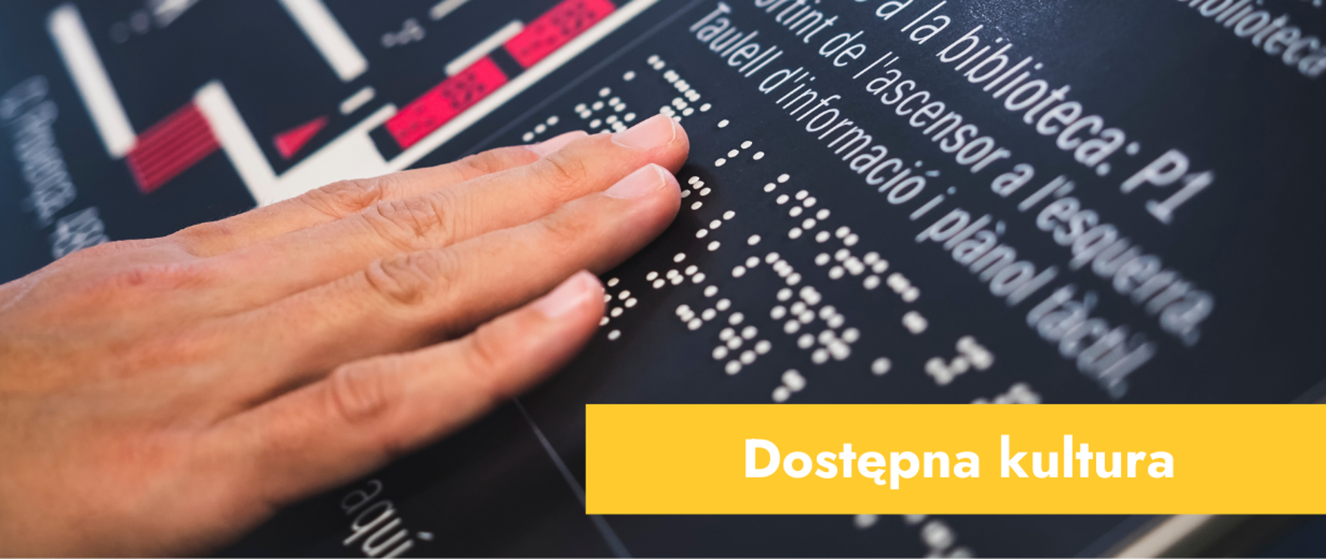 Grafika przedstawiająca tablice informacyjną w alfabecie Braille'a i napis: Dostępna kultura 