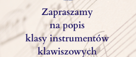 Plakat informujący o popisie uczniów klasy instrumentów klawiszowych prowadzonej przez p. Stellę Wesołowską oraz p. Violettę Mrozińską. Centralnym elementem grafiki jest trójwymiarowa, falująca klawiatura fortepianu na tle rozmytego zapisu nutowego. Popis odbędzie się 8 maja 2026 roku o godzinie 16:30 w auli szkoły przy ul. Piętnastolecia 24.