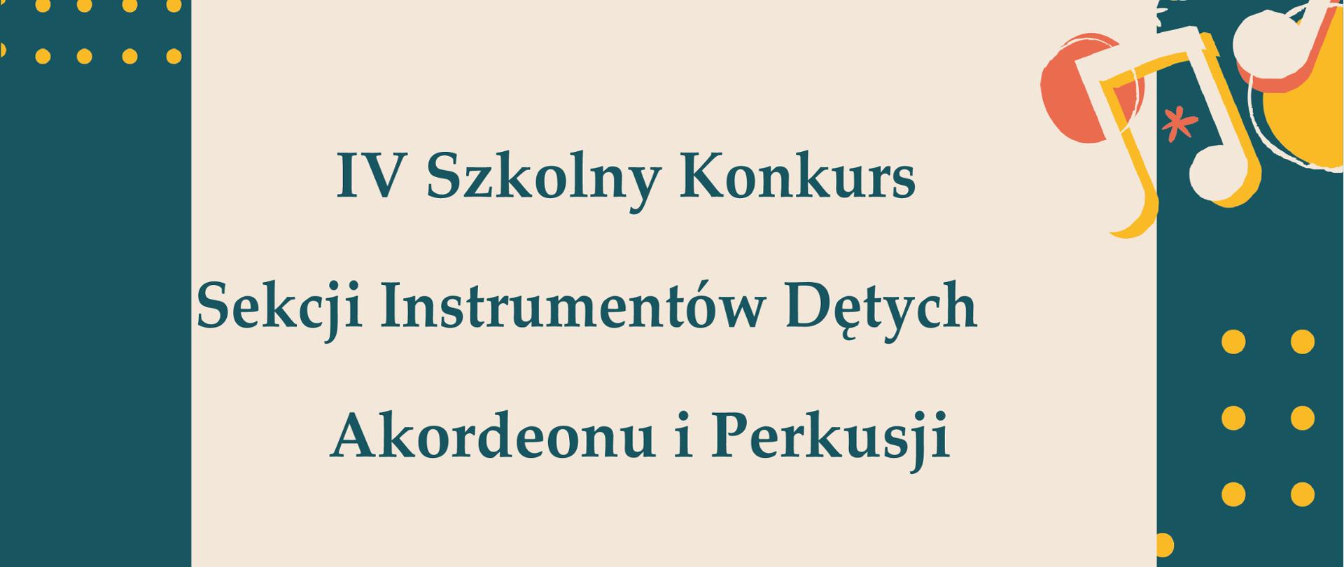 Plakat z wydarzeniem - IV Konkursem Sekcji Instrumentów Dętych, Akordeonu i Perkusji "Muzyka Solowa", który odbędzie się w dn. 20 marca 2024r. w ZPSM w Dębicy; tło plakatu - kolor zielony, na nim znajdują się zółte i różowe kropki, w lewym dolnym rogu i w prawym górnym rogu umieszczono klucz wiolinowy z nutami, pośrodku na jasnym beżowym tle zielonym kolorem umieszczono informację o konkursie 