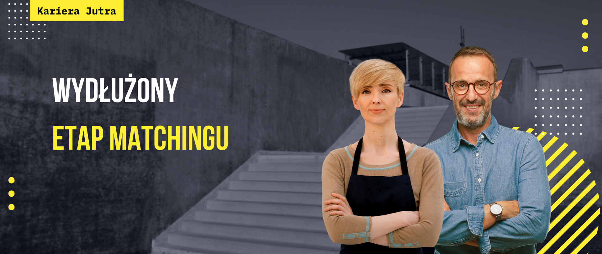 wydłużony
etap matchingu 