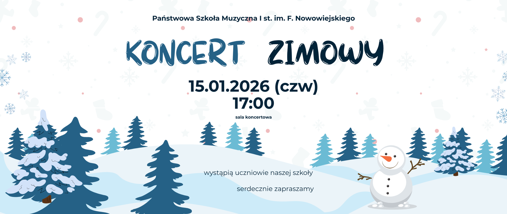 Plakat przedstawia informację o koncercie zimowy, który odbędzie się 15.01.2026 o godzinie 17:00 w sali koncertowej szkoły.