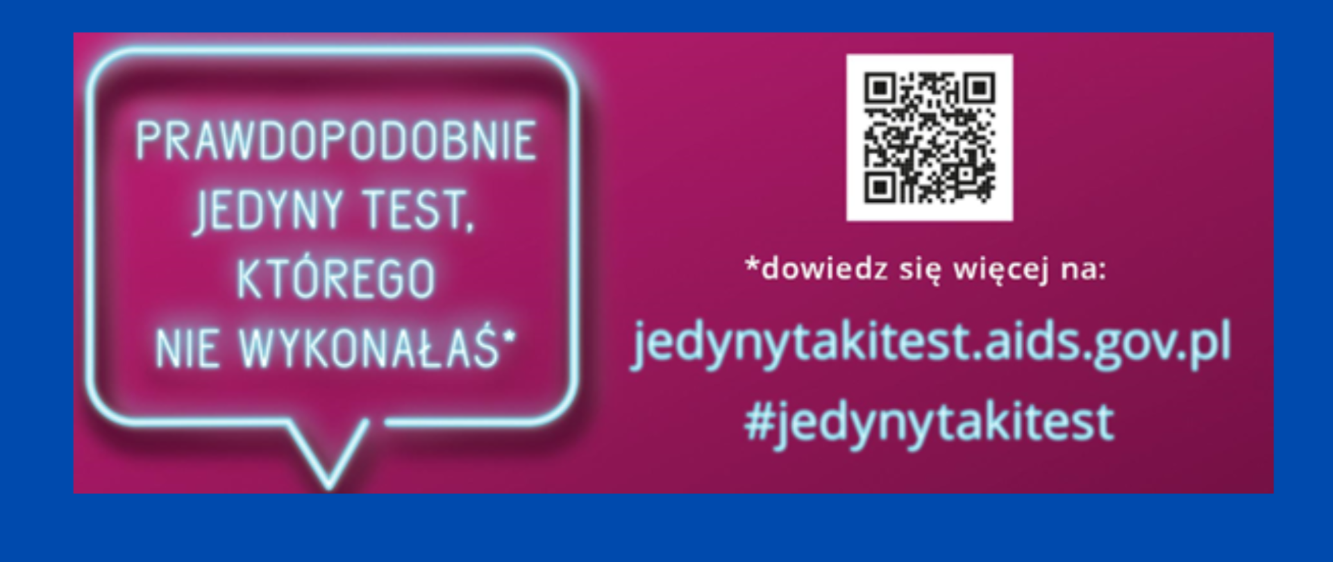 "Jedyny taki test" (#jedynytakitest) – kampania Krajowego Centrum ds. AIDS, infografika kod QR