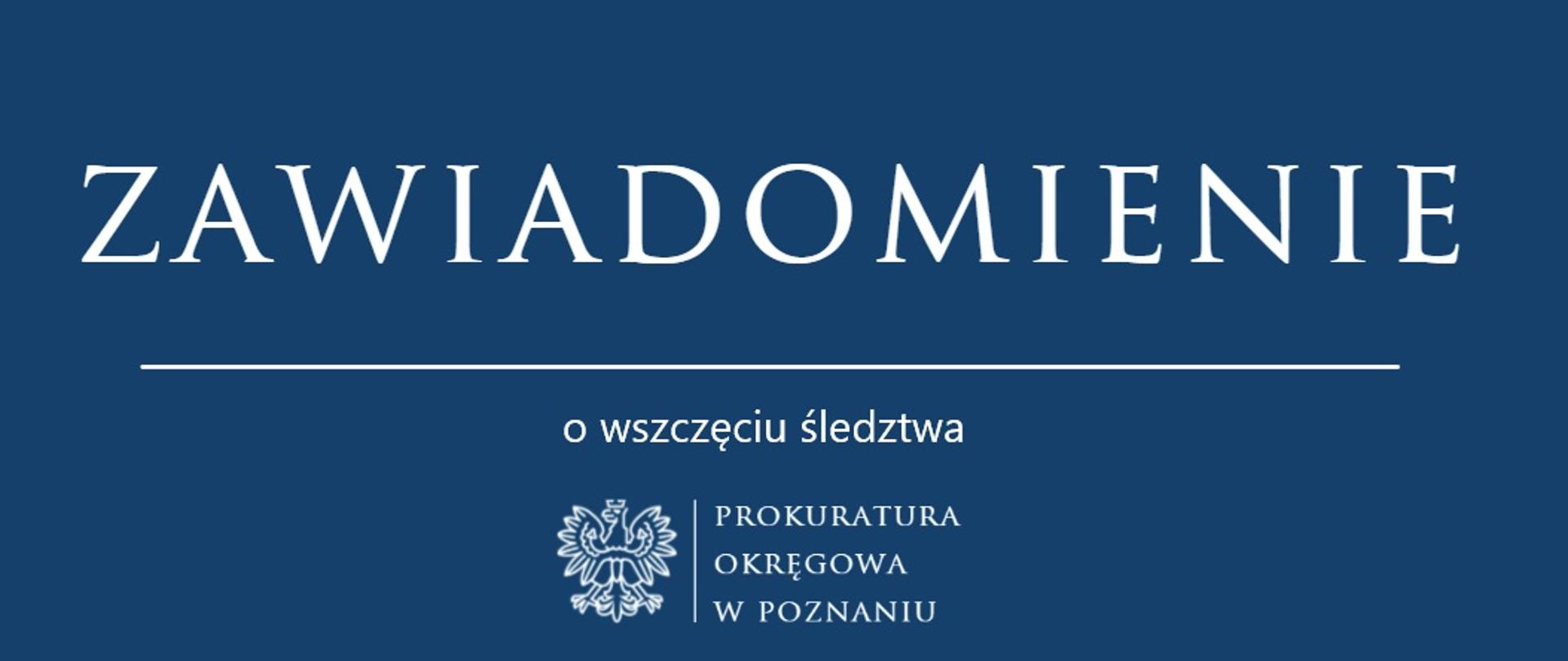 zawiadomienie_o_wszczęciu_śledztwa