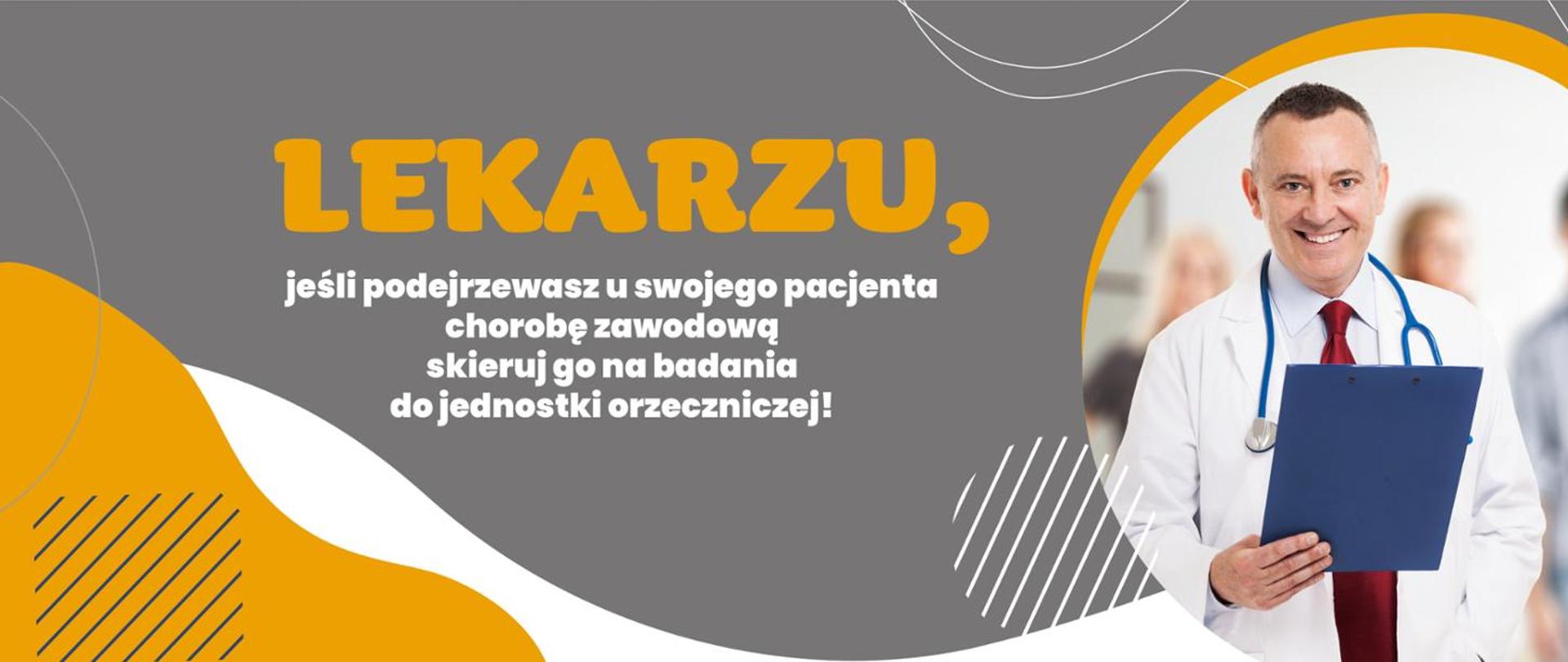 Grafika skierowana do lekarzy informująca o postępowaniu w przypadku podejrzenia u pracownika choroby zawodowej