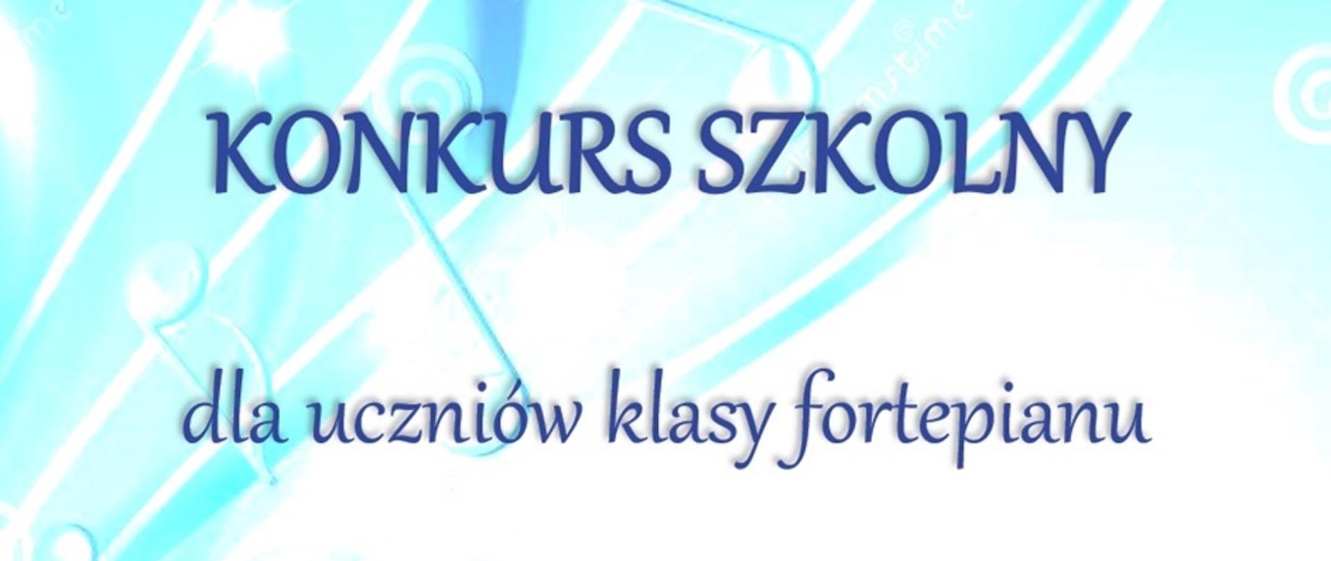 Plakat konkursu "Etiuda+" dla uczniów klasy fortepianu na tle niebiesko-białym.