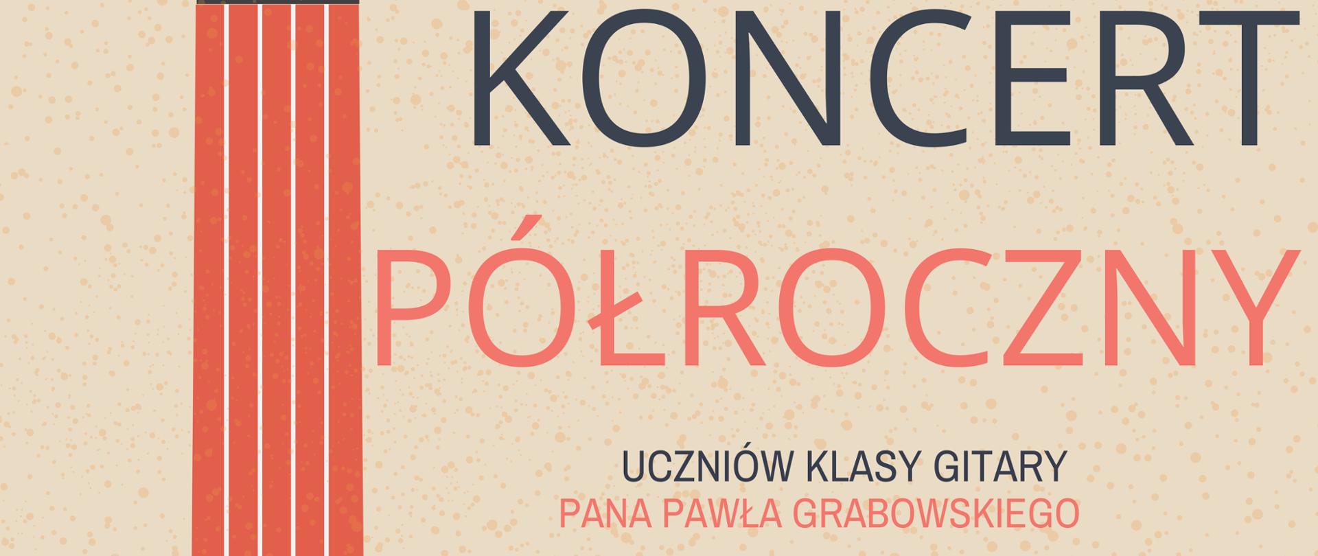 Na beżowym tle plakatu pomarańczowe kropki, po lewej stronie rysunek gitary, napisy w kolorze czerwonym i czarnym.