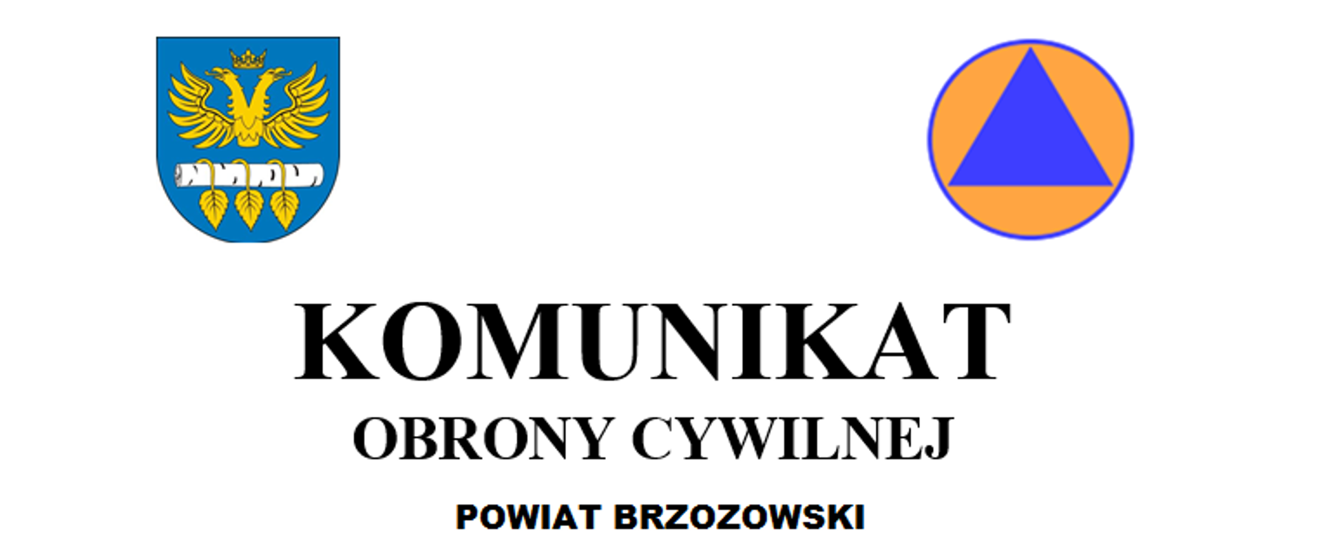 Informacja o głośnej próbie syren. U góry po lewej kolorowe logo powiatu brzozowskiego, po prawej logo Obrony Cywilnej. Poniżej napis o następującej treści :KOMUNIKAT OBRONY CYWILNEJ POWIAT BRZOZOWSKI.