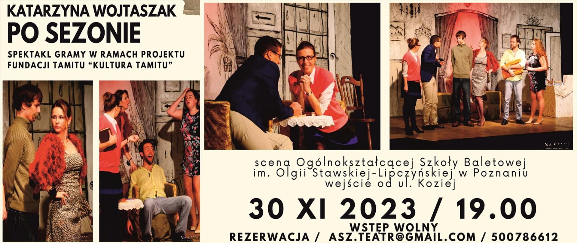 Plakat zapowiadający spektakl PO SEZONIE, kadry ze spektaklu wraz z informacją o dacie i godzinie oraz miejscu.