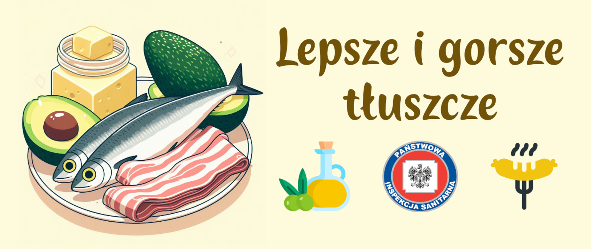 Lepsze i gorsze tłuszcze
