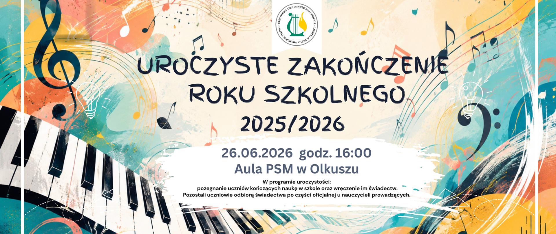 plamy żółto, pomarańczowo, zielone, narysowana klawiatura fortepianu, nuty i klucze muzyczne, na środku informacja o zakończeniu roku