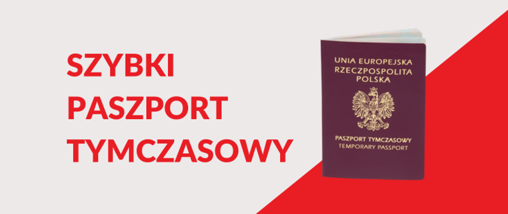 Na czerwonym tle napis: szybki paszport tymczasowy. Obok napisu zdjęcie dokumentu. 