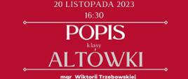 Plakat informacyjny dotyczący popisu klasy altówki odbywającego się w dniu 20.11.2023 r. o godz. 16.30.