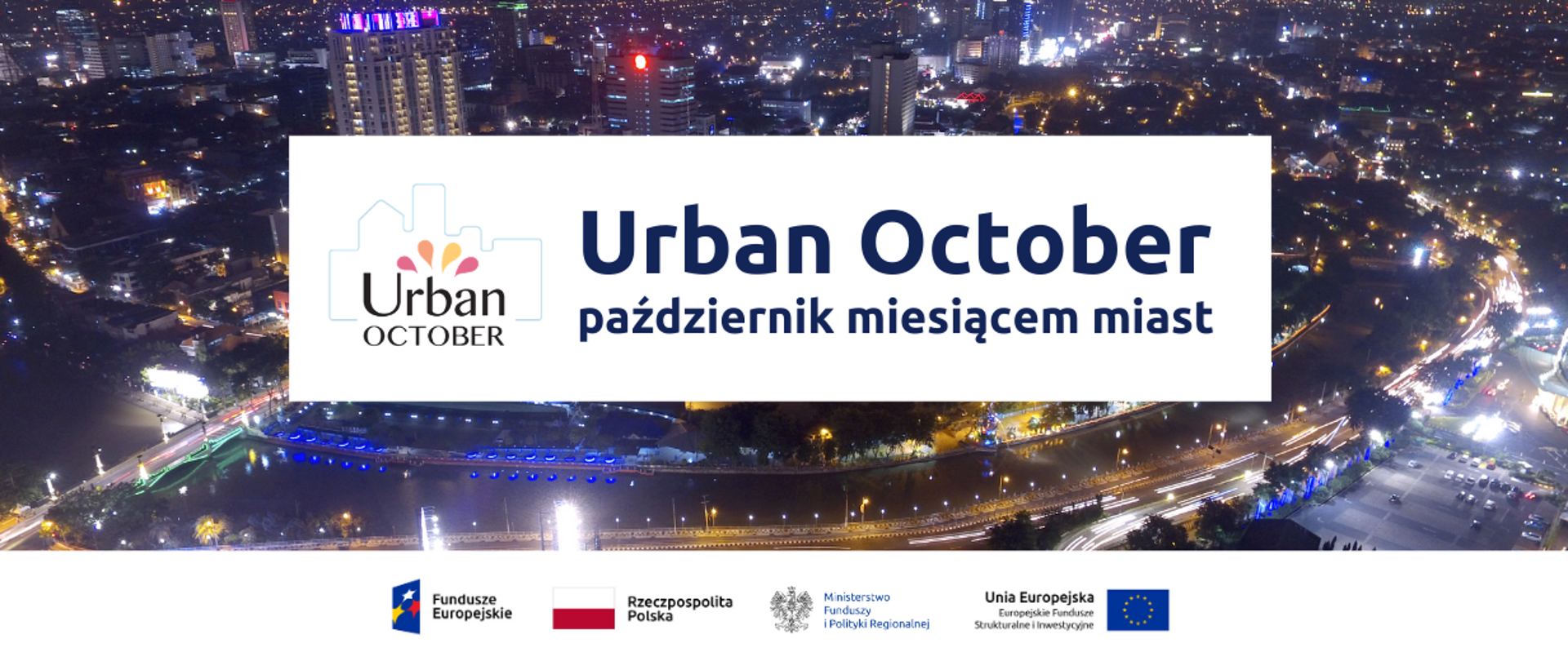Zdjęcie miasta oraz napis "Urban October - październik miesiącem miast"