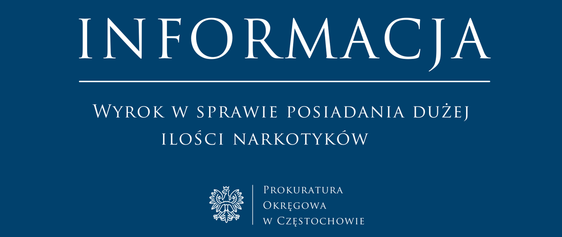 Wyrok w sprawie posiadania dużej ilości narkotyków