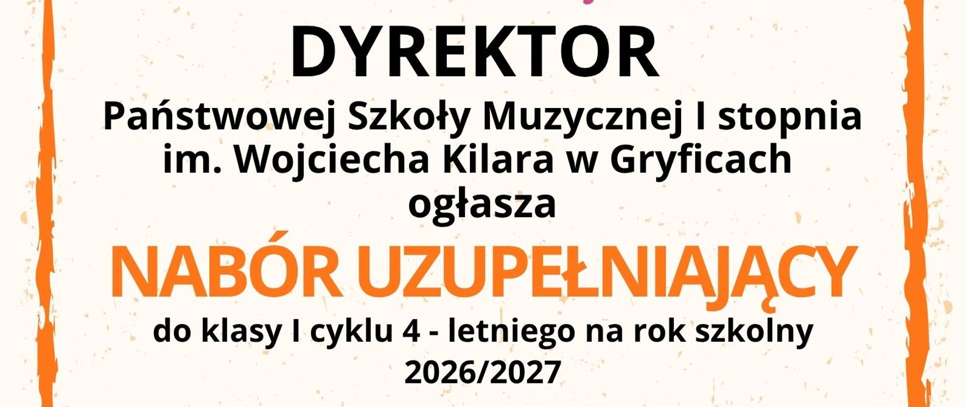 Informacja o naborze uzupełniającym do szkoły na rok szkolny 2026/2027