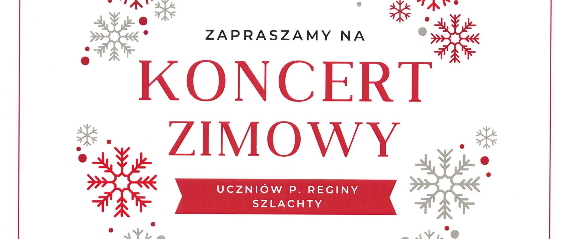 Plakat z wydarzeniem - Koncert Zimowy uczniów Pani Reginy Szlachty, który odbędzie się 19 grudnia 2025r. o godz. 17:00 w auli ZPSM w Dębicy, przy fortepianie towarzyszyć będzie p. Żanna Parchomoska; tło plakatu białe, na środku plakatu umieszczono bombkę choinkową z gwiazdek czerwonych i szarych, w której dokonano wpisu "Zaproszamu na Koncert Zimowy uczniów P. Reginy Szlachty", napisy w kolorze czerwonym 