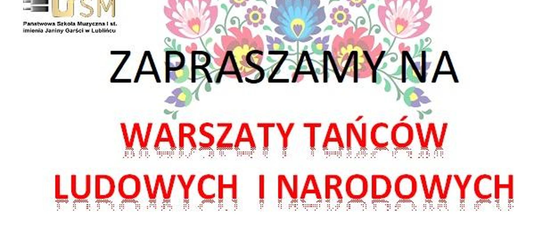 Zaproszenie na warsztaty tańców ludowych i narodowych dla uczniów PSM klas I-III/6 - plakat z motywem ludowym