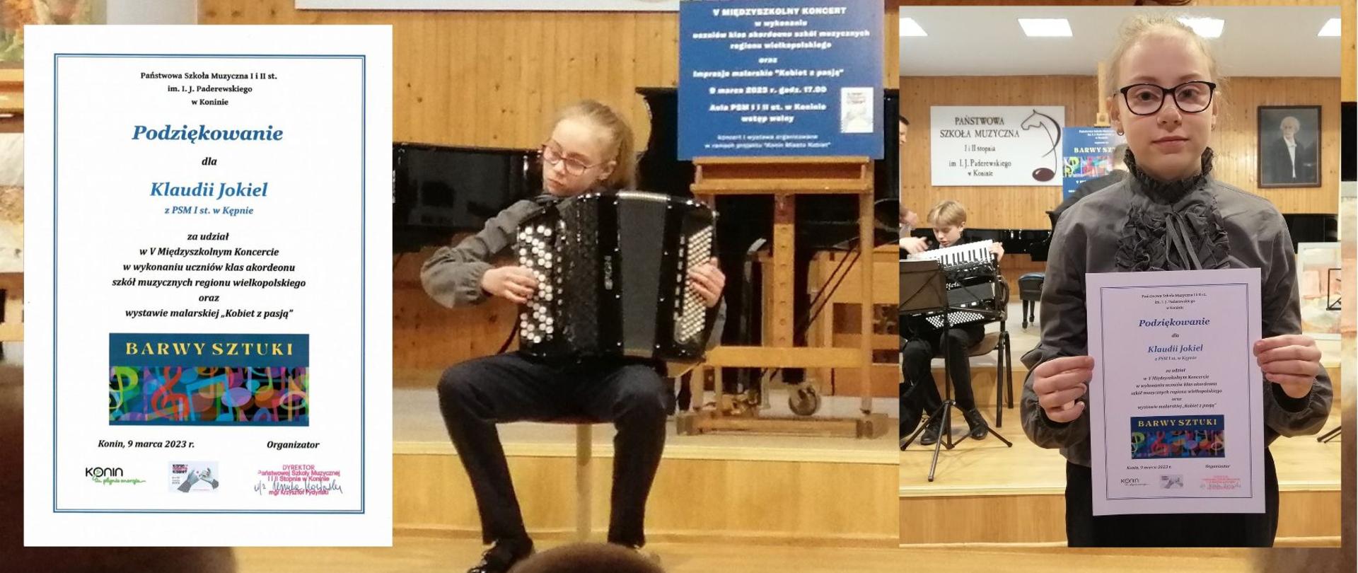 W tle zdjęcie dziewczynki grającej na akordeonie, z lewe strony dyplom za udział w koncercie i wystawie malarskiej pn. "Barwy Sztuki", z prawej z zdjęcie dziewczynki trzymającej dyplom. 