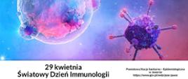 29 kwietnia Światowy Dzień Immunologii