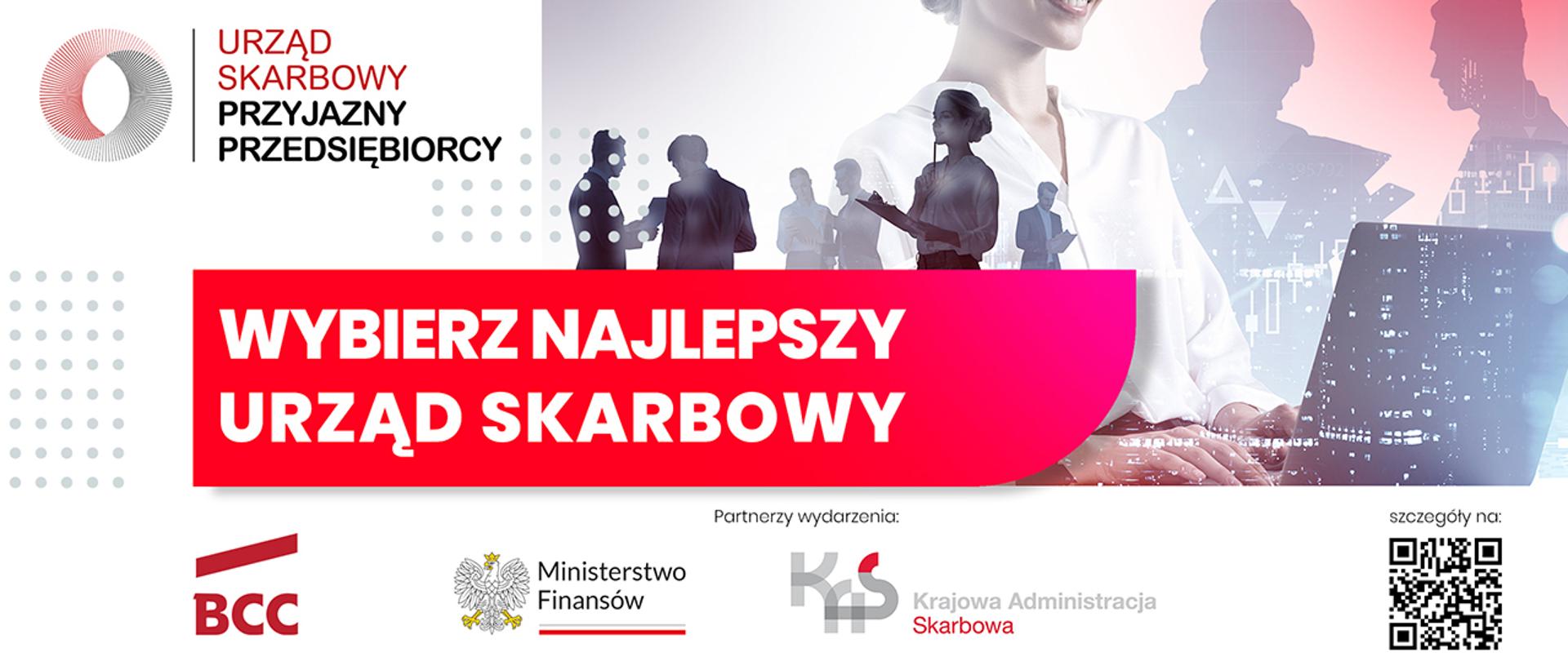 plakat akcji Urząd Skarbowy przyjazny przedsiębiorcy, wybierz najlepszy urząd skarbowy 