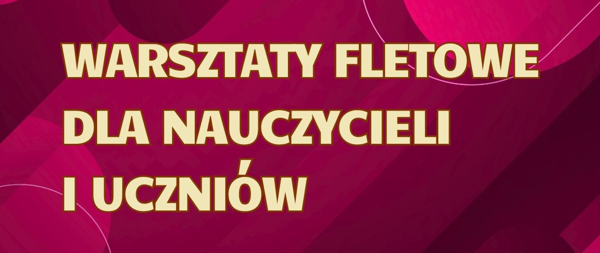 Warsztaty fletowe z prof. dr hab. Urszulą Janik-Lipińską