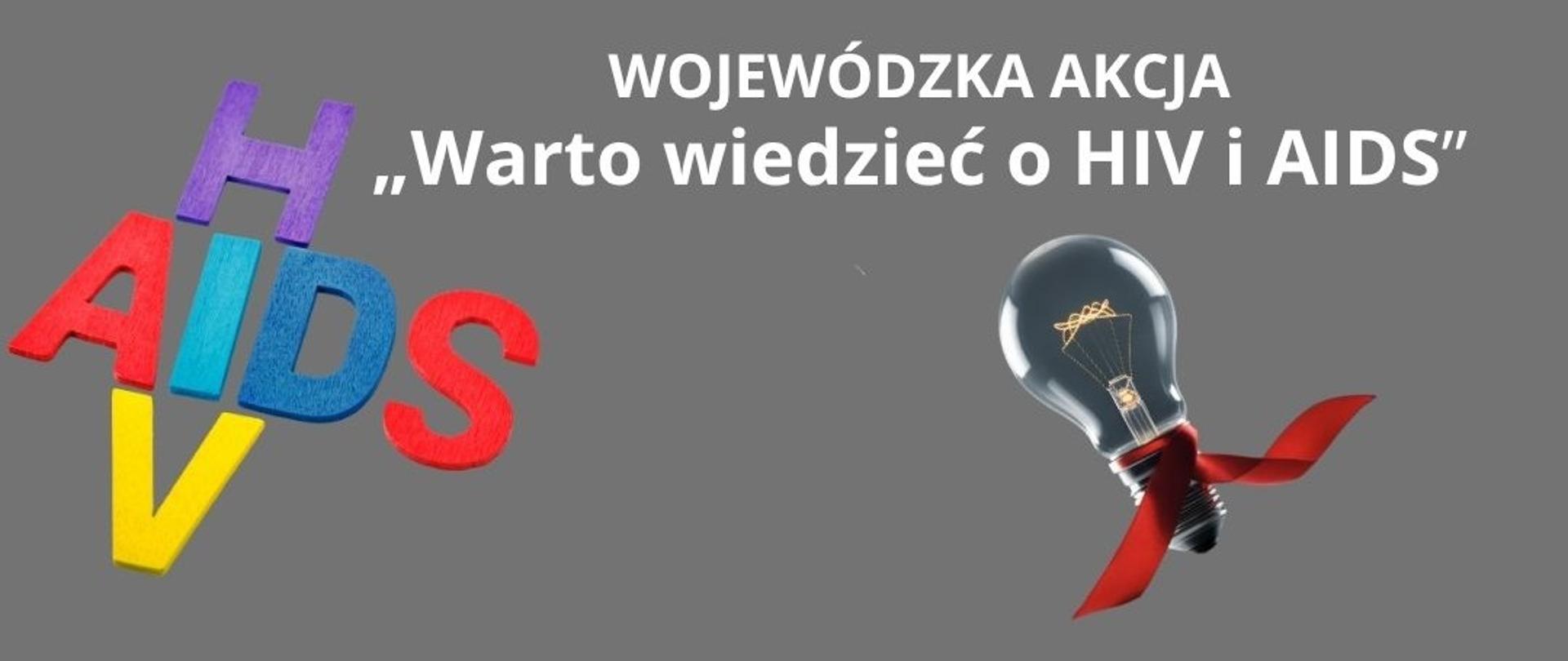 Akcja "Warto wiedzieć o HIV i AIDS"
