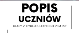 Plakat na białym tle w górnym lewym rogu nutka- logo Państwowej Szkoły Muzycznej w Stalowej Woli oraz sekcja instrumentów strunowych PSM I stopnia, poniżej zdjęcie skrzypka oraz szczegóły dotyczące popisu uczniów, data i godzina.