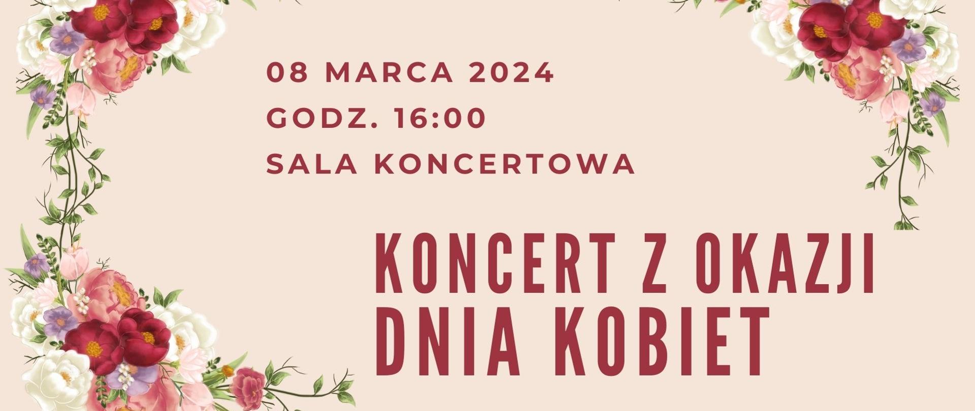 Plakat z bukietami kwiatów, z napisem 08 marca 2024 godz. 16:00 sala koncertowa, Koncert z okazji Dnia Kobiet