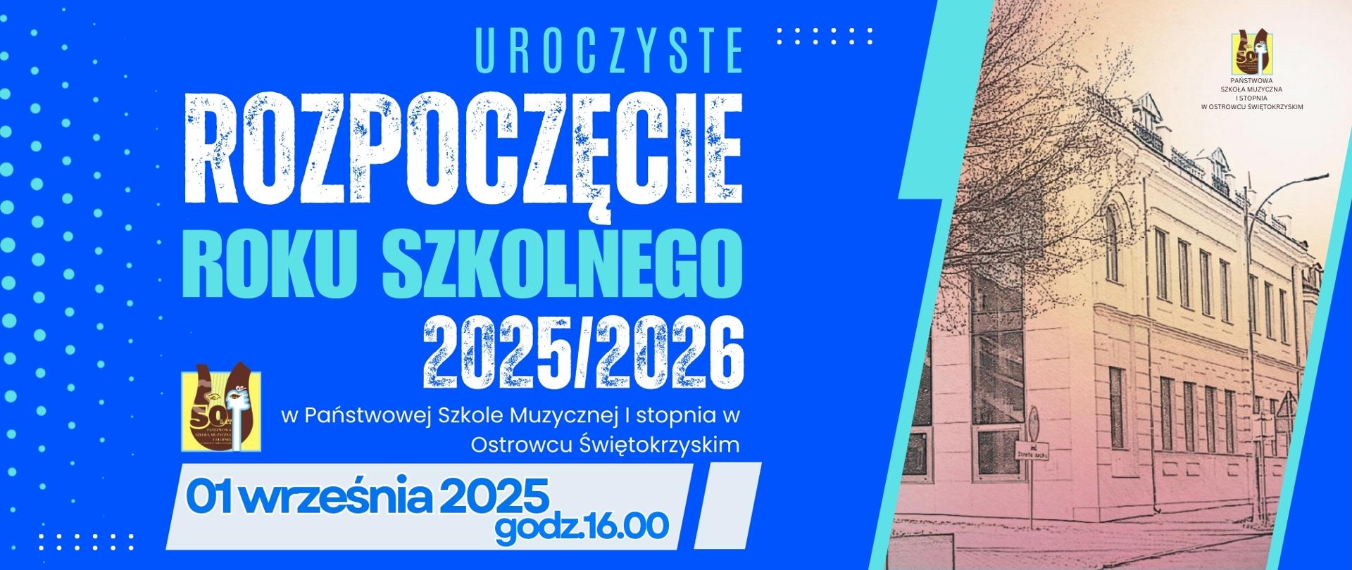 białe i zielone litery na niebieskim tle informujące o rozpoczęciu roku szkolnego 2025/2026