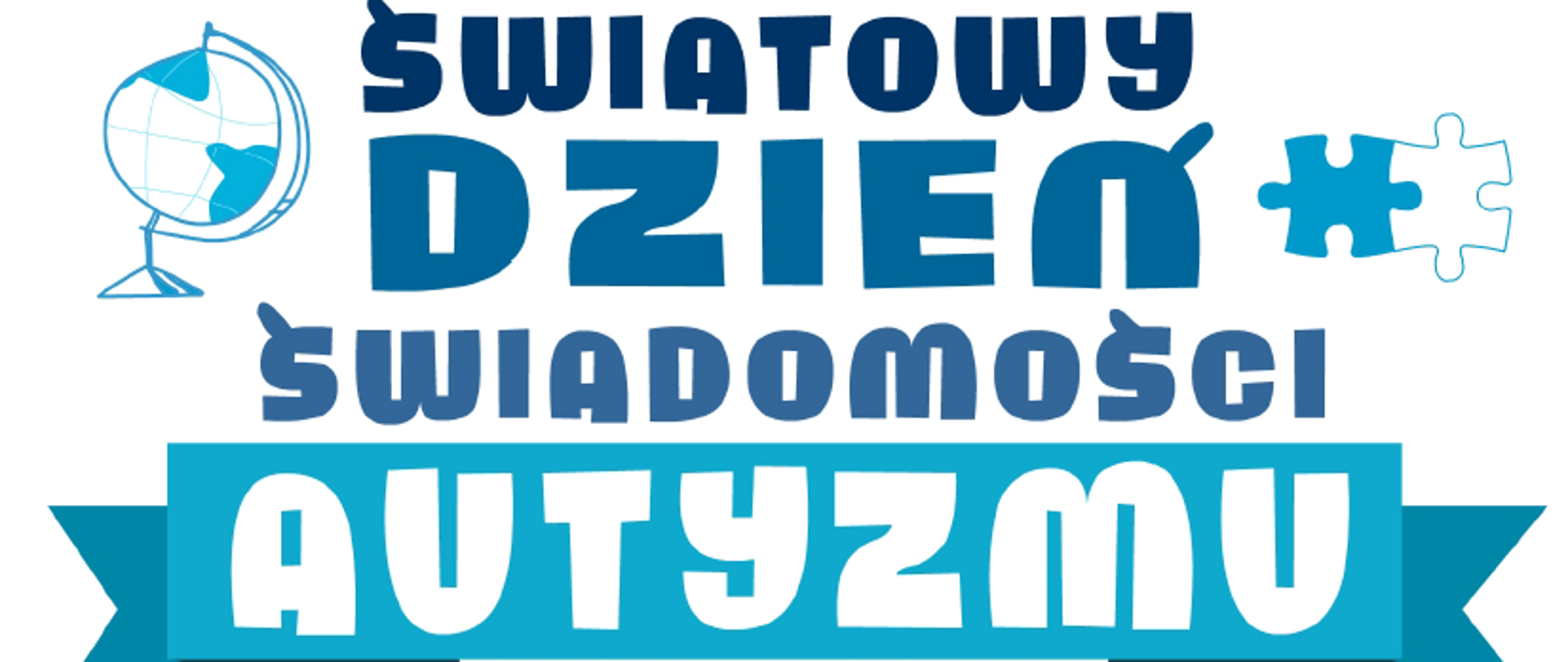 2 kwietnia - Światowy Dzień Świadomości Autyzmu