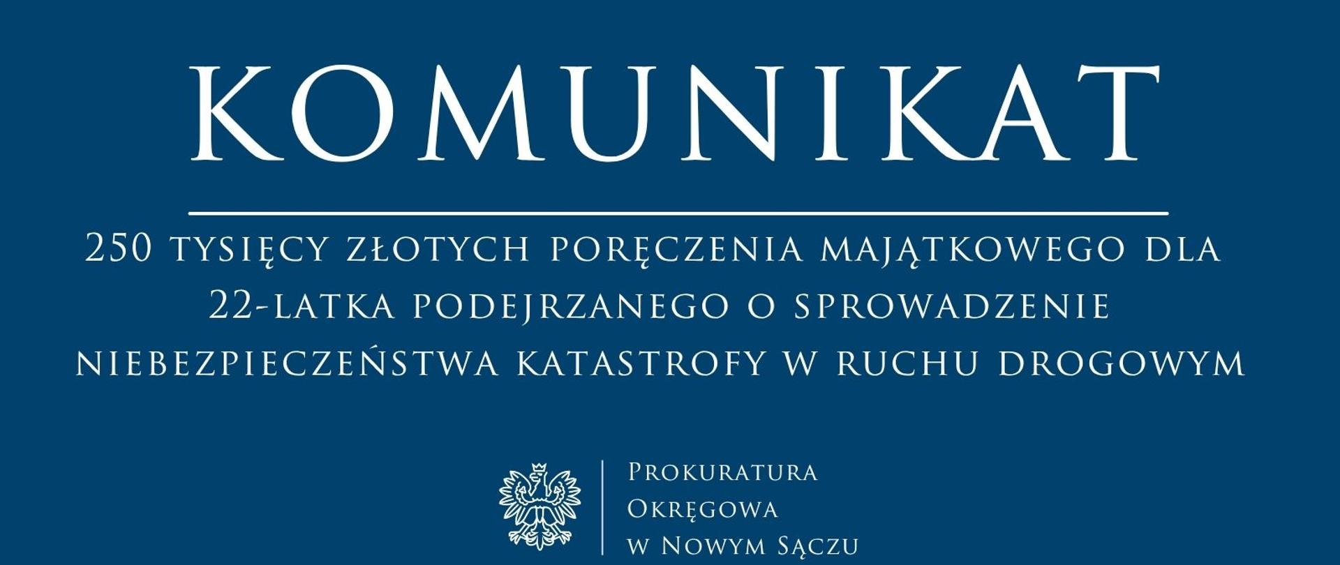 250 tysięcy złotych poręczenia majątkowego
