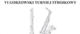 VI Gorzowski Turniej Stroikowy