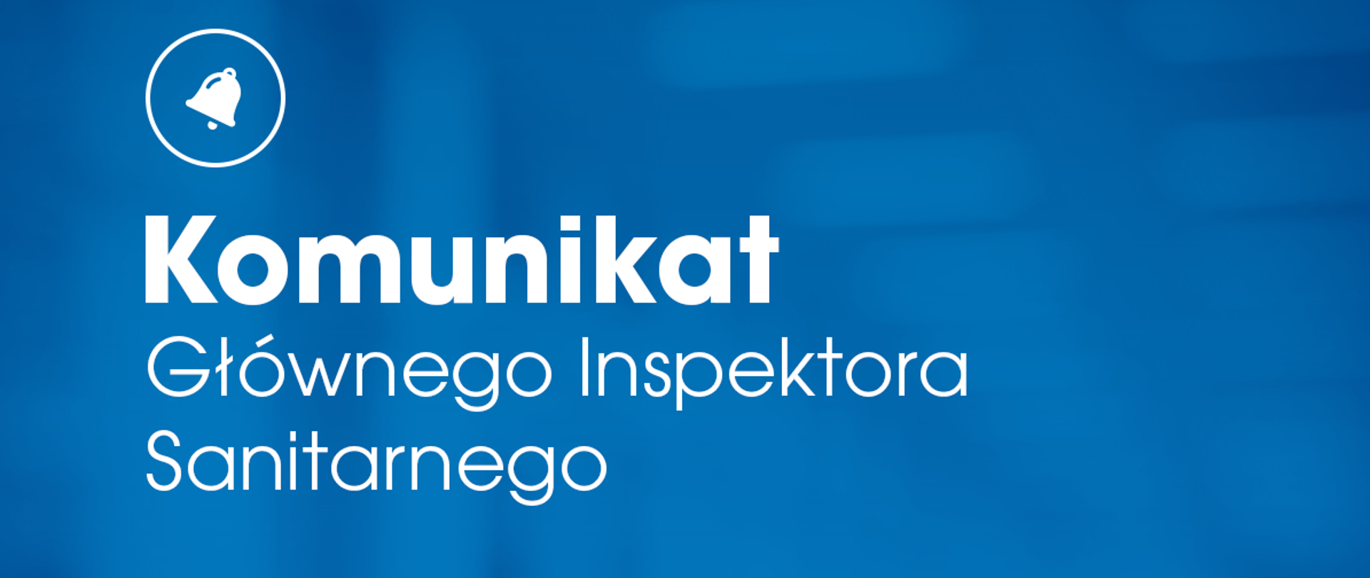 Grafika z komunikatem Głównego Inspektora Sanitarnego